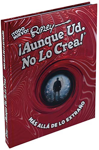 Cover for Ripley Aunque Usted no lo crea! Mas alla de lo extrano!