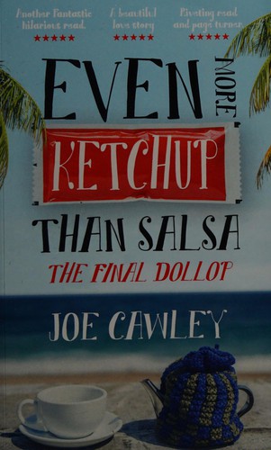 Cover for Even more ketchup than salsa