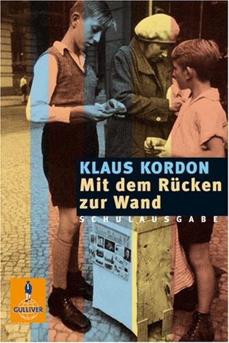 Cover for Mit dem Rücken zur Wand. Schulausgabe.
