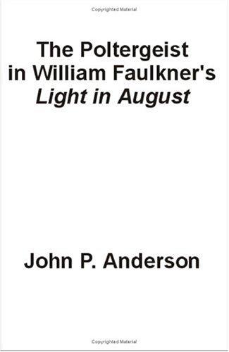 Cover for The Poltergeist in William Faulkner's Light in August