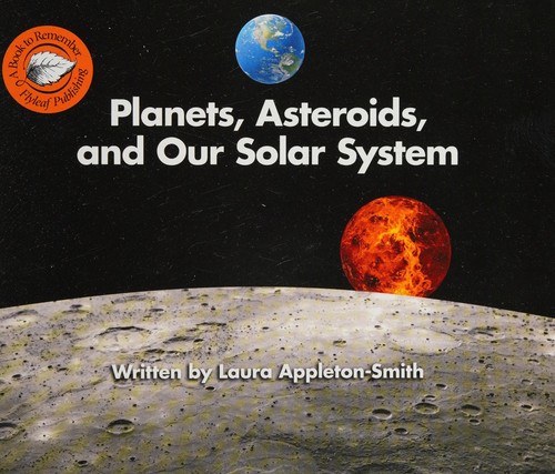 Cover for Planets, asteroids, and our solar system
