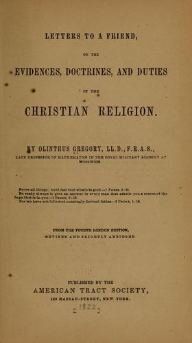 Cover for Letters to a friend, on the evidences, doctrines, and duties of the Christian religion