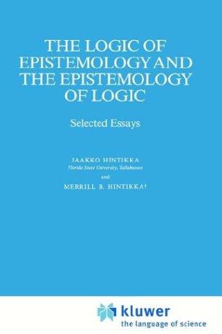 Cover for The logic of epistemology and the epistemology of logic