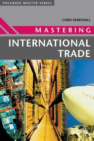 Cover for Mastering International Trade (Palgrave Master Series)