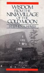 Cover for Wisdom from the ninja Village of the Cold Moon
