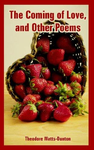 Cover for The Coming of Love, And Other Poems