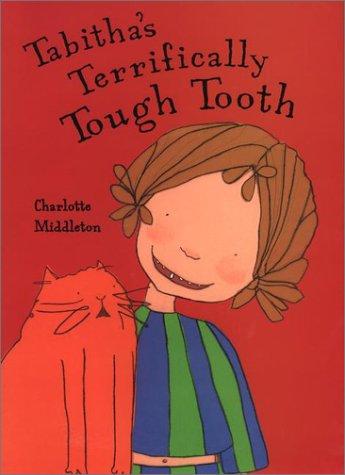 Cover for Tabitha's terrifically tough tooth