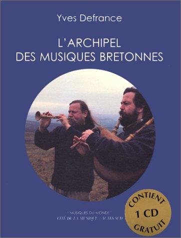 Cover for L' archipel des musiques bretonnes