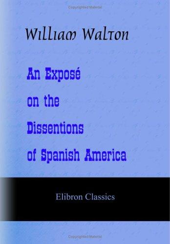 Cover for An Exposé on the Dissentions of Spanish America