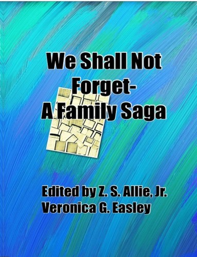 Cover for We Shall Not Forget-A Family Saga