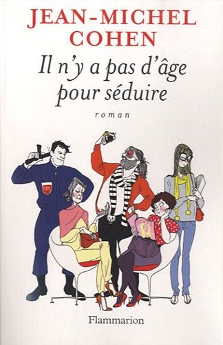 Cover for Il n'y a pas d'âge pour séduire