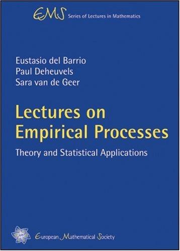 Cover for Lectures on Empirical Processes (EMS Series of Lectures in Mathematics) (EMS Series of Lectures in Mathematics)