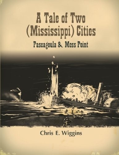 Cover for A Tale of Two (Mississippi) Cities