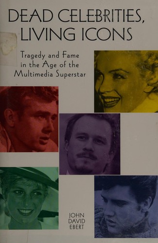 Cover for Celebrities in life, icons in death