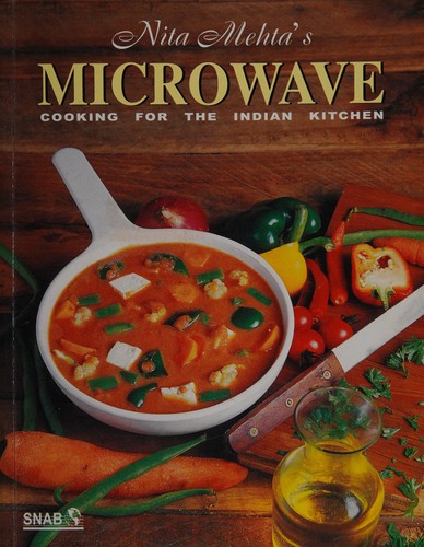 Cover for Nita Mehta's Microwave Cooking for the Indian Kitchen