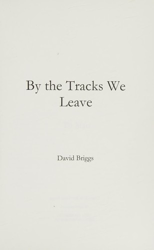 Cover for By the tracks we leave