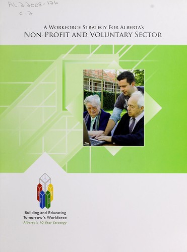 Cover for A workforce strategy for Alberta's non-profit and voluntary sector