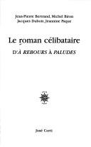 Cover for Le roman célibataire