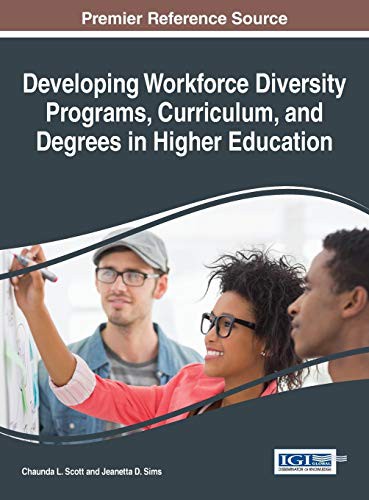 Cover for Developing Workforce Diversity Programs, Curriculum, and Degrees in Higher Education