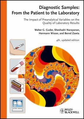 Cover for Diagnostic Samples From The Patient To The Laboratory The Impact Of Preanalytical Variables On The Quality Of Laboratory Results