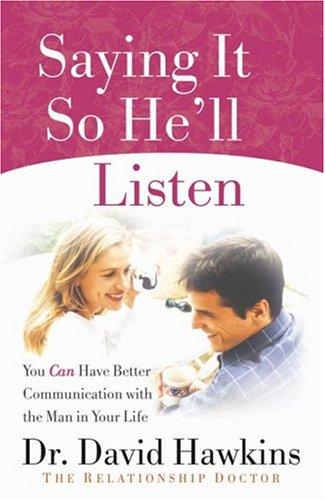 Cover for Saying It So He'll Listen