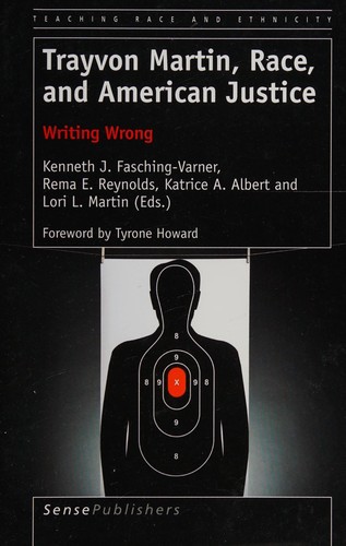 Cover for Trayvon Martin, Race, and American Justice