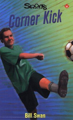 Cover for Corner Kick (Sports Stories Series)