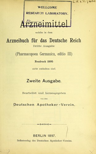 Cover for Arzneimittel welche in dem Arzneibuch fÃ¼r das deutsche Reich, dritte Ausgabe (Pharmacopoea Germanica, editio III), Neudruck 1895, nicht enthalten sind