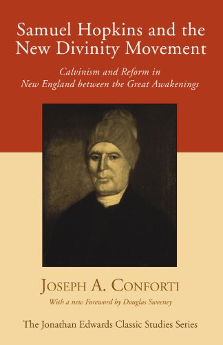 Cover for Samuel Hopkins and the New Divinity Movement