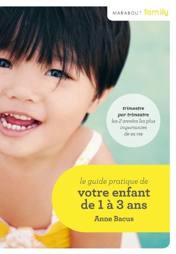 Cover for le guide de votre enfant de 1 à 3 ans