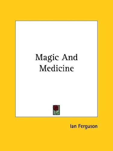 Cover for Magic and Medicine