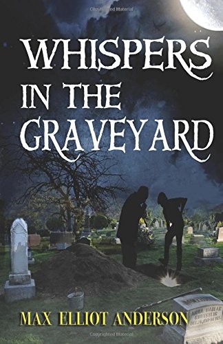 Cover for Whispers in the Graveyard