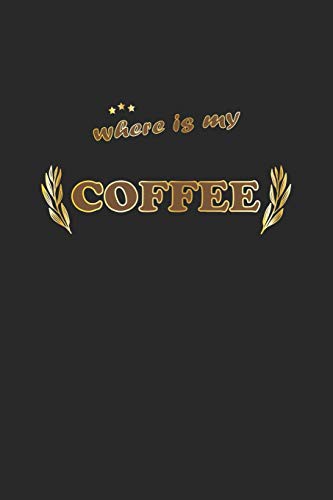 Cover for Where is my coffee