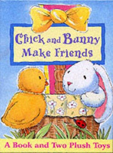 Cover for Chick and Bunny Make Friends