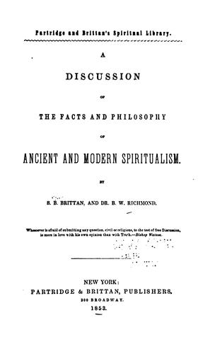 Cover for A discussion of the facts and philosophy of ancient and modern spiritualism.