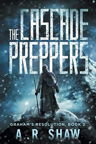 Cover for The Cascade Preppers (Graham's Resolution)