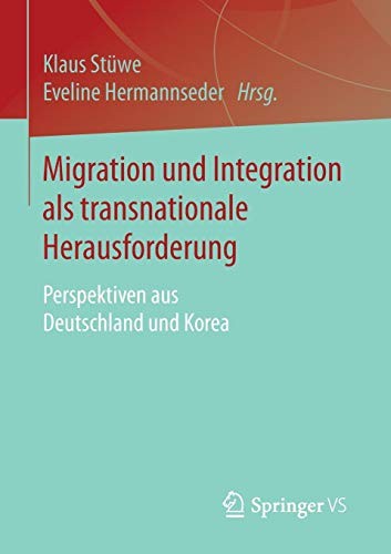 Cover for Migration und Integration als transnationale Herausforderung