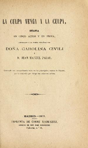 Cover for La culpa venga a la culpa