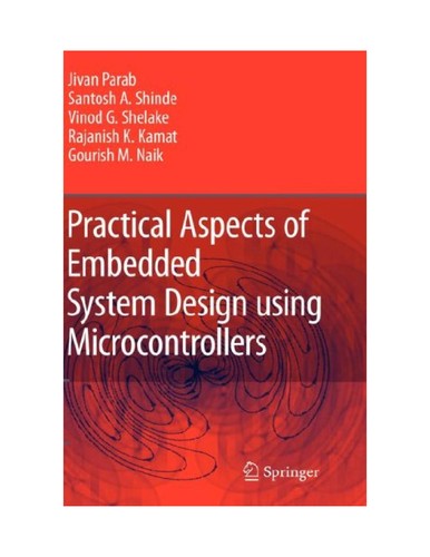 Cover for Practical Aspects of Embedded System Design using Microcontrollers