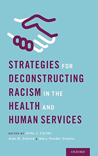 Cover for Strategies for Deconstructing Racism in the Health and Human Services