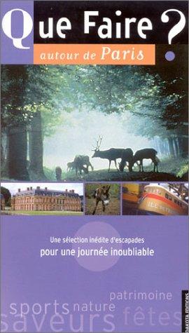 Cover for Que faire autour de Paris