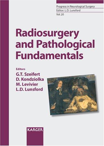 Cover for Radiosurgery and Pathological Fundamentals (Progress in Neurological Surgery)