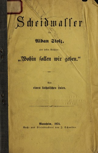 Cover for Scheidwasser fu r Alban Stolz, oder dessen bu chlein