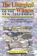 Cover for The liturgical witness of the New Testament