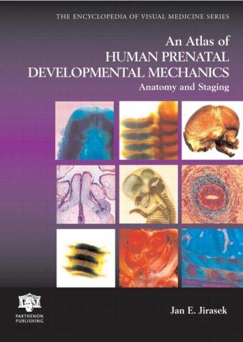Cover for An Atlas of Human Prenatal Developmental Mechanics