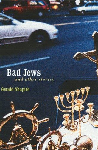 Cover for Bad Jews and other stories