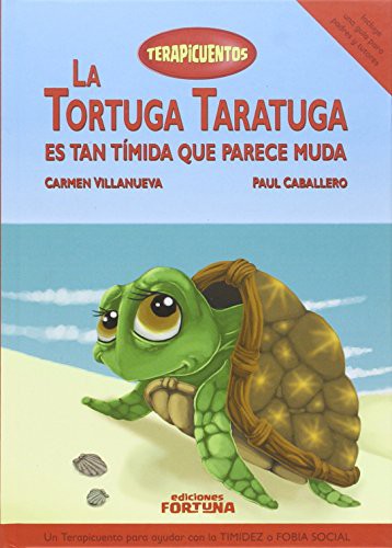 Cover for La tortuga Taratuga es tan tímida que parece muda