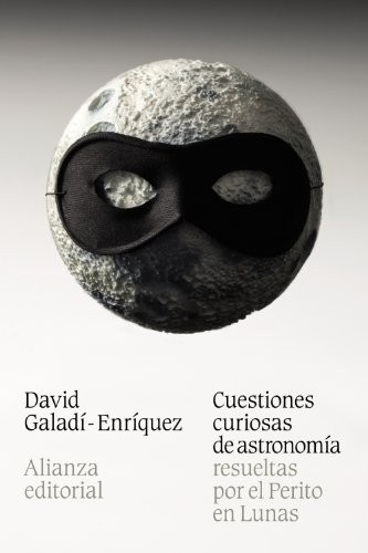 Cover for Cuestiones curiosas de astronomía resueltas por el Perito en Lunas