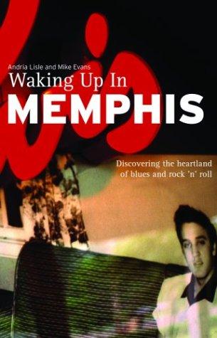 Cover for Waking Up in Memphis (Waking Up in)