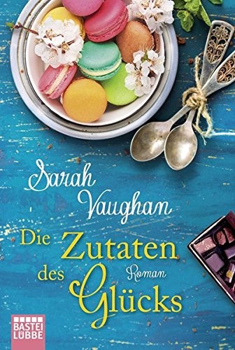 Cover for Die Zutaten des Glücks